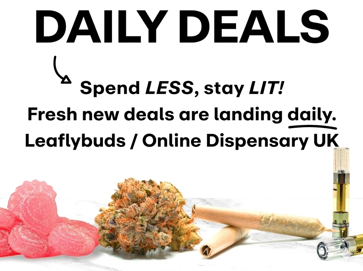 Daily Deals for Leaflybuds Online Dispensary UK