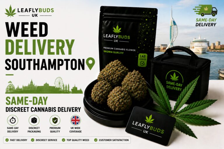 Weed Delivery Southampton — Same-Day Discreet Cannabis Delivery | Leaflybuds
