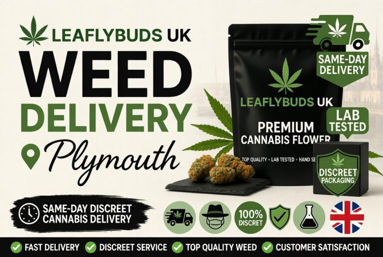 Weed Delivery Plymouth — Same-Day Discreet Cannabis Delivery | Leaflybuds