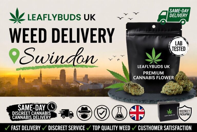 Weed Delivery Swindon — Same-Day Discreet Cannabis Delivery | Leaflybuds