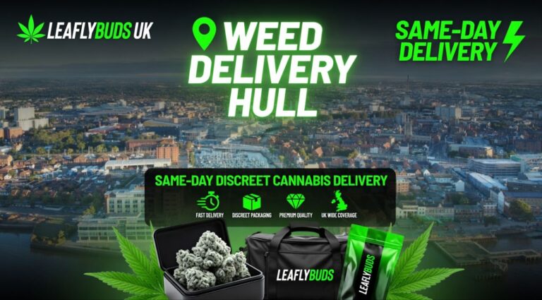 Weed Delivery Hull — Same-Day Discreet Cannabis Delivery | Leaflybuds