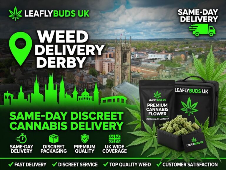 Weed Delivery Derby — Same-Day Discreet Cannabis Delivery | Leaflybuds